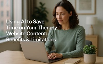 Using AI to Save Time on Your Therapy Website Content: Benefits & Limitations